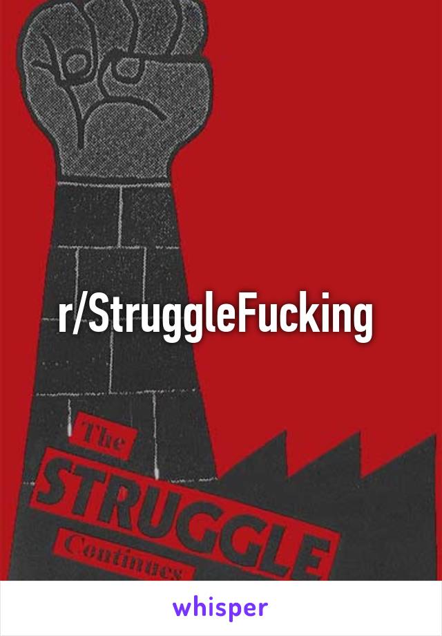 R Strugglefuck